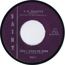 H.M. SUBJECTS Don't Bring Me Down (Part I) / Don't Bring Me Down (Part II) USA 1965 45